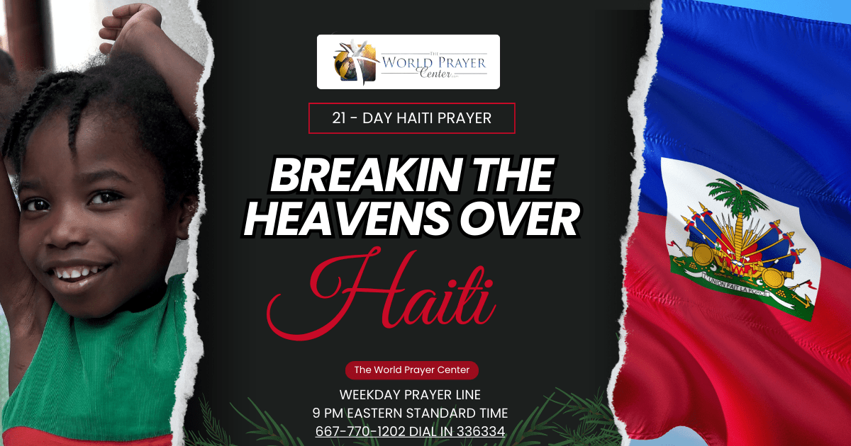 World Prayer Center - 21 Days of Prayer for Haiti